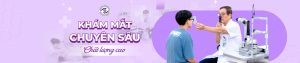 Khám mắt chuyên sâu tại Thanh Hóa chất lượng cao hiện nay
