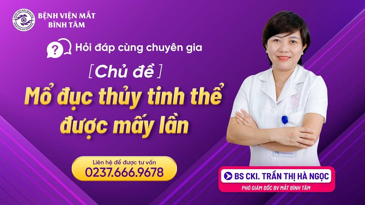 Địa chỉ mổ đục thủy tinh thể uy tín tại Thanh Hóa